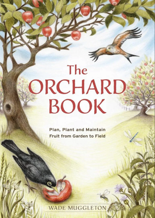 The cover of Wade Muggleton's The Orchard Book