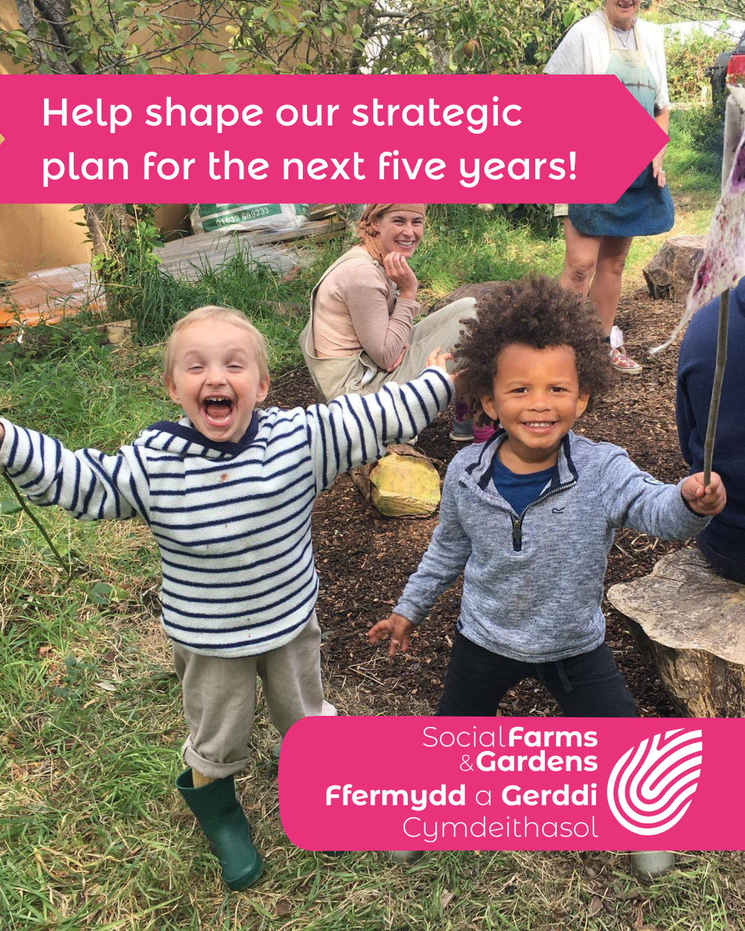 two excited children with adults looking on, with the text help shape our strategic plan for the next five years, and dual language logo